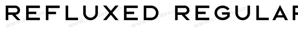Refluxed Regular字体转换